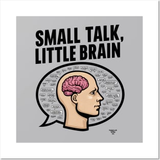 Small Talk, Little Brain Posters and Art